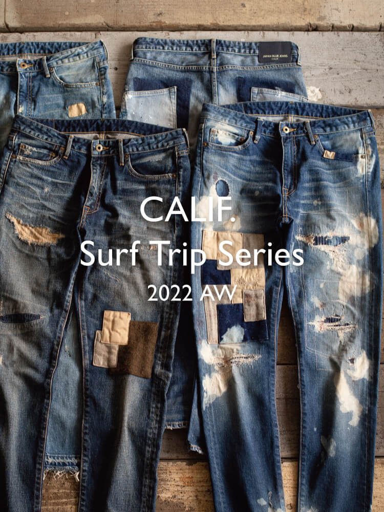 CALIF. Surf Trip Series 2022 AW SP版