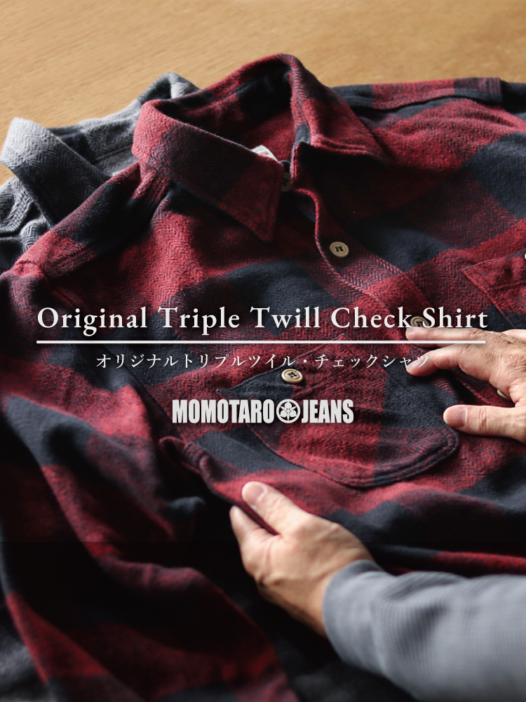 MOMOTARO JEANS Original Triple Twill Check Shirt特集 スマートフォン版