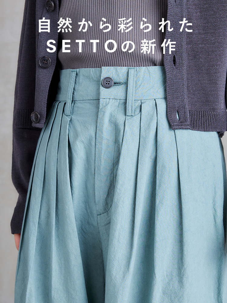 SETTO 24SS New fabric SP