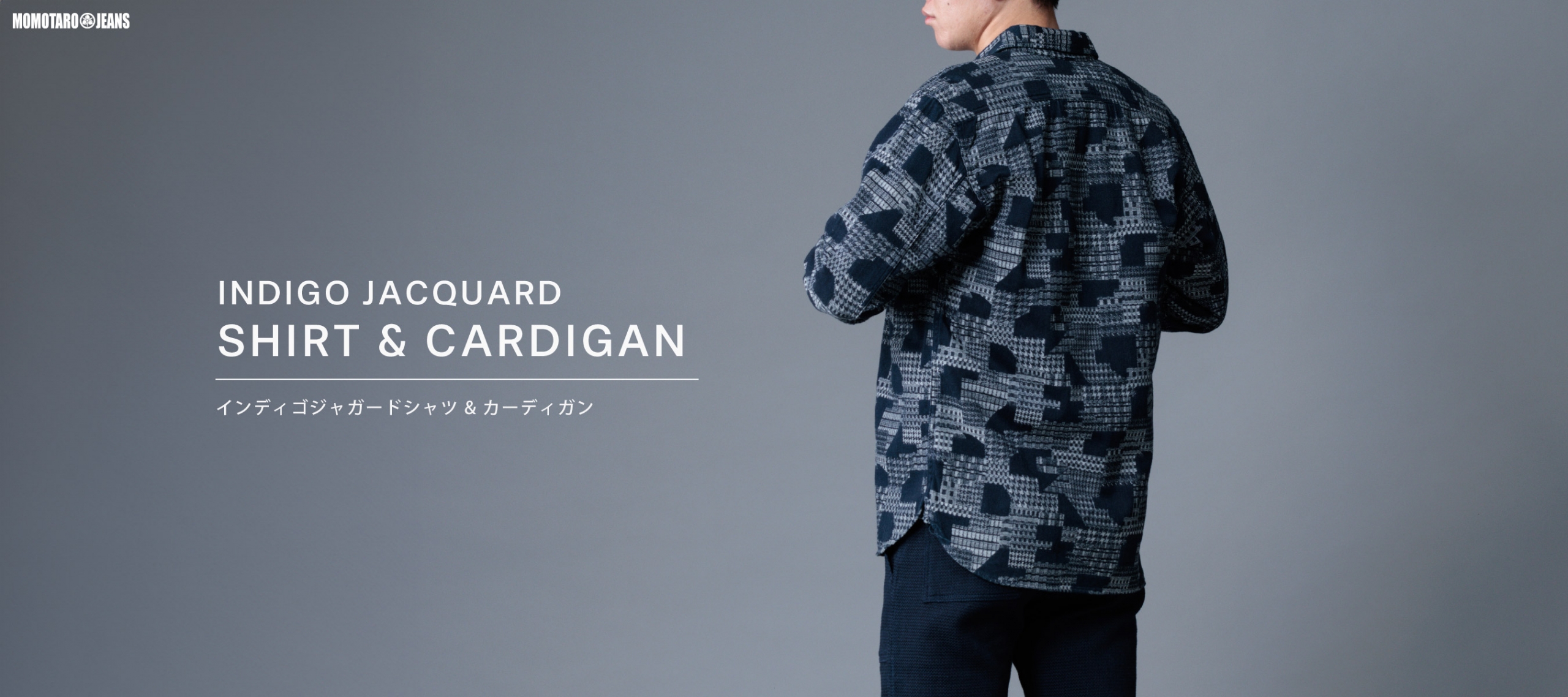 24SS INDIGO JACQUARD SHIRT & CARDIGAN