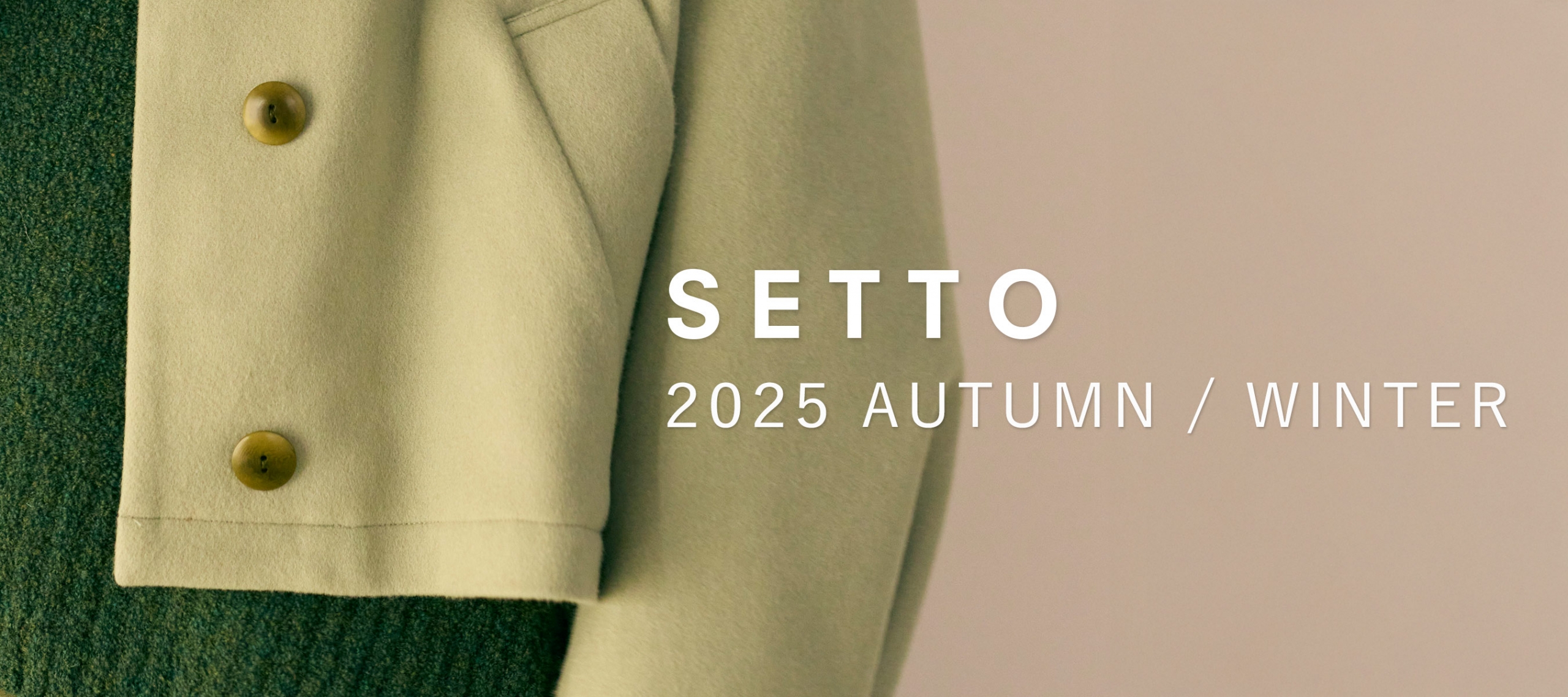 SETTO 2025 Autumn & Winter Collection